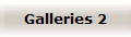 Galleries 2